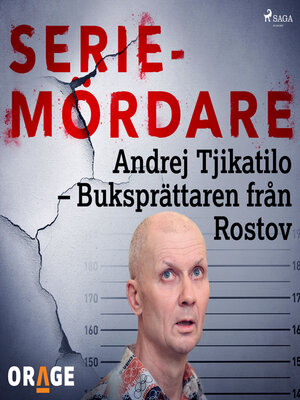 Andrej Tjikatilo – Buksprättaren från Rostov - Audiobook